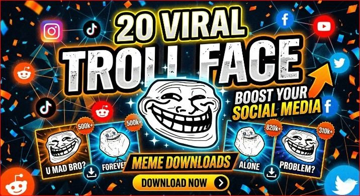 20 Viral Troll Face Meme Downloads to Boost Your Social Media