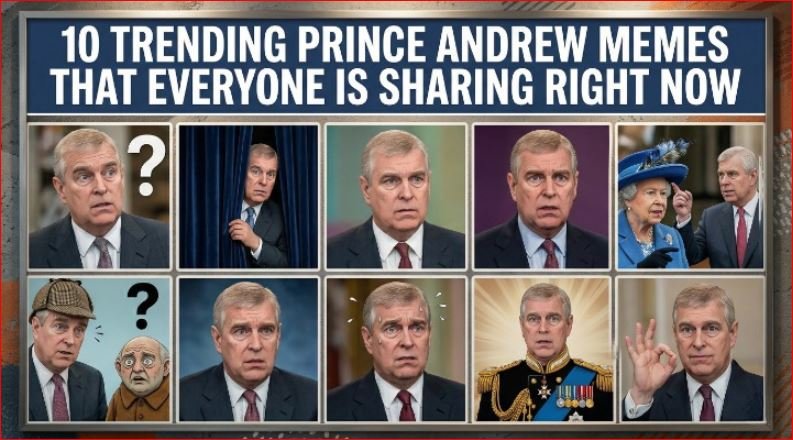 10 Trending Prince Andrew Memes That Everyone Is Sharing Right Now