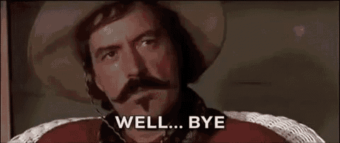 Well Bye GIF