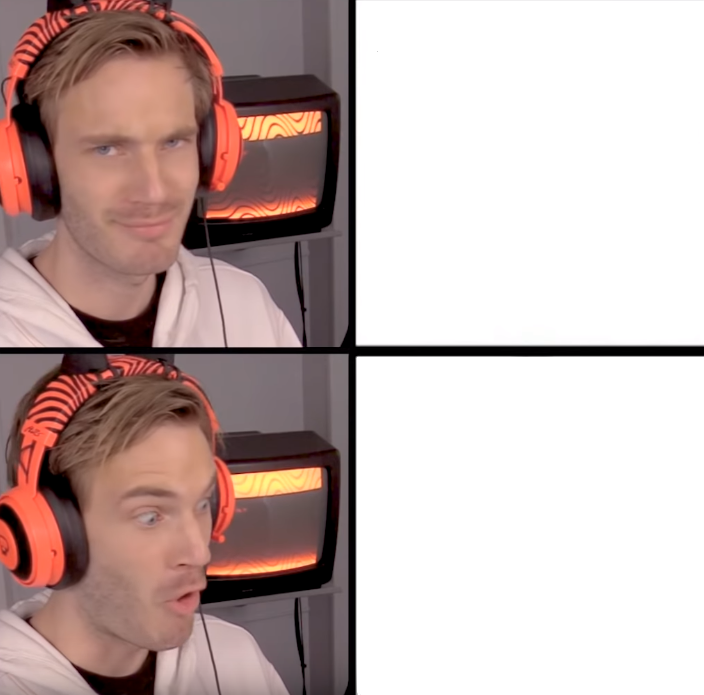 Pewdiepie Drake Meme Template