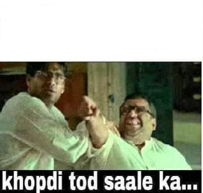 Khopdi Tod Saale Ka Meme Template