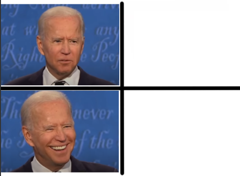 Drake But With Biden Meme Template