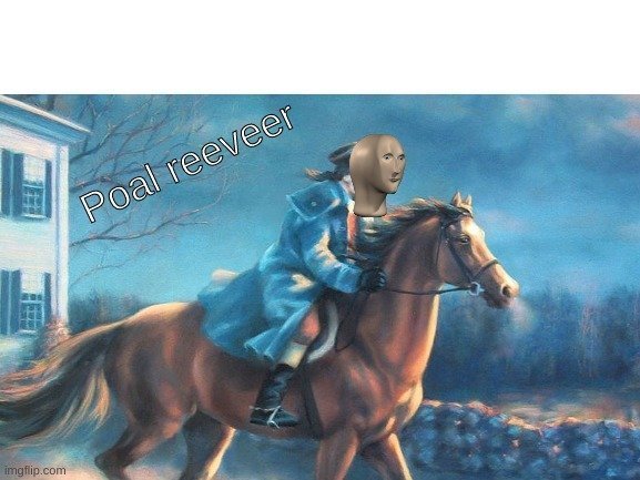 Man Paul Revere Meme Template