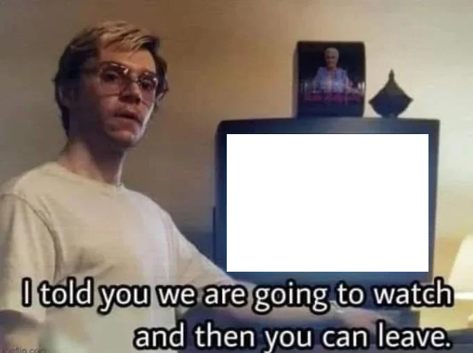 Netflix Dahmer Meme Template