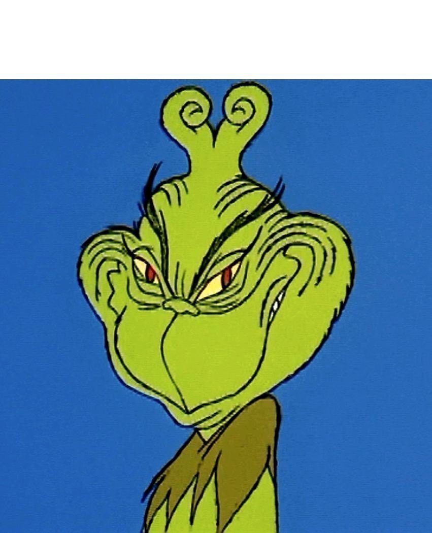 Grinch Smile Meme Template