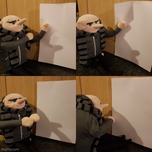 Gru Meme With Toy Meme Template