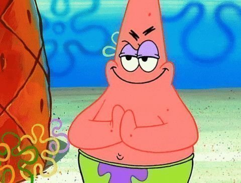 Patrick Rubbing Hands Together Meme